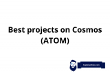 Best Projects on Cosmos (ATOM) – DeFi Projects Built On Cosmos