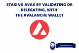 How To Stake Avalanche? Staking AVAX on Avalanche Wallet (and Exchanges)
