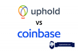 Uphold vs Coinbase – Fees, Deposits & Withdrawals, Limits