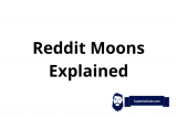 Reddit Moons Explained – How Do You Get Moons & Are They Worth It?