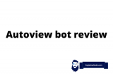 Autoview Bot Review – Automated Crypto Trading Bot
