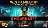 Clock Ticking: 6 Hours Left in MetaWin’s Thrilling $1 Million USDC Prize Race