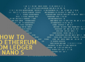 How To Send Ethereum From A Ledger Nano S