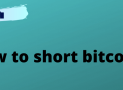 How To Short Bitcoin? 3 Ways To Do It