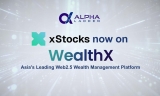 Alpha Ladder WealthX Among Asia’s First to Bring xStocks US Tokenised Equities to Institutional and Accredited Investors