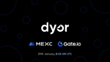 Dyor Token Set to Launch January 29th with Gate.io and MEXC Listings