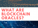 What Are Blockchain Oracles? Beginner’s Guide