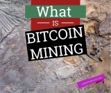 What is Bitcoin Mining? A Step-by-Step Guide