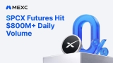 SpaceX Continues to Drive Strong Trading Activity as MEXC SPCX Futures Daily Trading Volume Surpasses $800 Million USDT