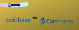 Coinbase vs. Coinmama Comparison – Which Bitcoin Exchange Is Better?