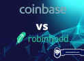 Coinbase vs Robinhood 2020 – Fees, Security, Features Compared