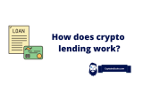 What is crypto lending and how does it work?