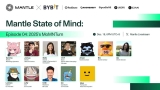 Mantle Hosts End-of-Year Livestream Mantle State of Mind Episode 04, Bringing Together RWA Leaders, Builders, and Global Ecosystem Partners