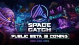 SpaceCatch Public Beta is coming on 22nd April 2024. The biggest GameFi event of this month is here! 