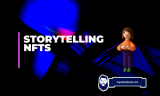 Storytelling NFTs – What Are They & How You Can Earn Money With Them?