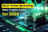 Hot List: Upcoming New Crypto Coins for 2024 – Invest Before It’s Too Late!