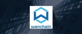 Wanchain (WAN) Digest: A crypto bridge that unites blockchains is building a strong and polished ecosystem