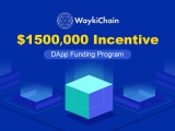 WaykiChain (WICC) News: $1.5 Million DApp Funding Program has been Launched for Global Developers